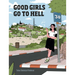 Good Girls Go to Hell