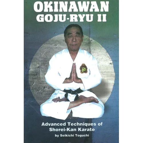Okinawan Goju-Ryu II