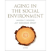 Aging in the Social Environment