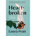 Heartbroken: Field Notes on a Constant Condition