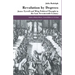 Revolution by Degrees: James Tyrrell and Whig Political Thought in the Late Seventeenth Century