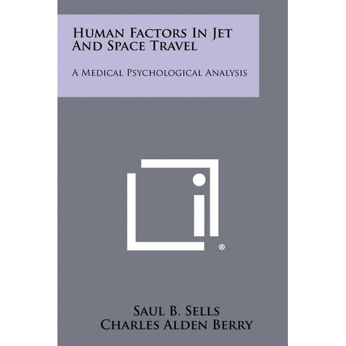 Human Factors in Jet and Space Travel: A Medical Psychological Analysis