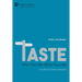 Taste: A Cultural Studies Analysis