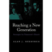 Reaching a New Generation: Strategies for Tomorrow's Church