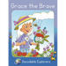 Grace the Brave: Skills Set 7