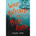 What Happened on Hicks Road