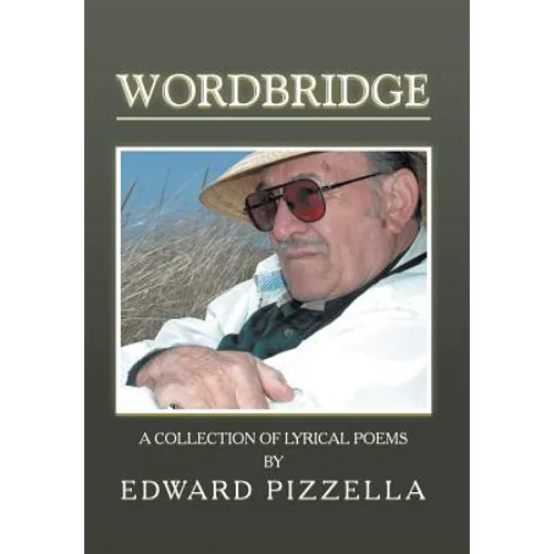 Wordbridge: A Collection of Lyrical Poems