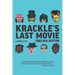 Krackle's Last Movie