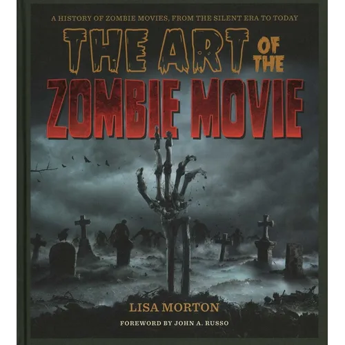The Art of the Zombie Movie