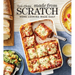 Taste of Home Made from Scratch: 275 Recipes Heirloom and Copycat Favorites Nutrition Facts Included
