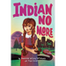 Indian No More