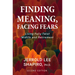 Finding Meaning, Facing Fears: Living Fully Twixt Midlife and Retirement