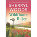 Wildflower Ridge