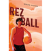 Rez Ball