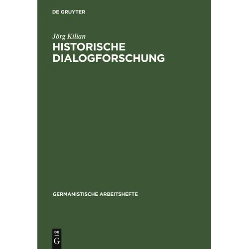 Historische Dialogforschung: Eine Einführung