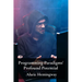 Programming Paradigms' Profound Potential: A Deep Dive Into Programming Languages And Their Underlying Principles