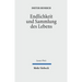 Endlichkeit Und Sammlung Des Lebens