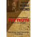 Pasteur, Microbes, Vaccines, the Truth