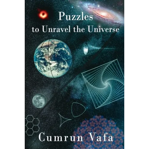 Puzzles to Unravel the Universe