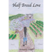 Half Breed Love