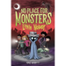 No Place for Monsters: Little Nobody