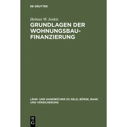 Grundlagen der Wohnungsbaufinanzierung