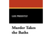 Murder Takes the Baths
