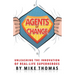 Agents of Change: Unleashing the Innovation of Real-Life Superheroes