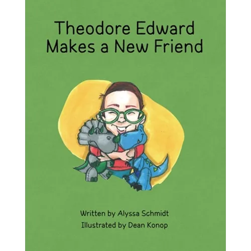 Theodore Edward Makes a New Friend