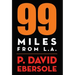99 Miles From L.A.