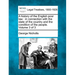 A history of the English poor law: in connection with the state of the country and the condition of the people. Volume 3 of 3