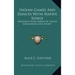Indian Games And Dances With Native Songs: Arranged From American Indian Ceremonials And Sports