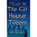 The Cat House Tweens