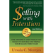 Selling with Intention: The Mindset and Tools You Need to Double or Triple Your Sales This Year!