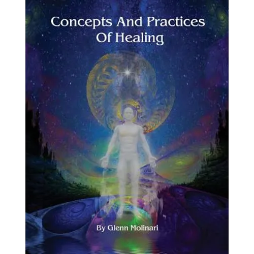 Concepts And Practices Of Healing