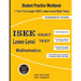 ISEE Lower-Level Subject Test Mathematics: Student Practice Workbook + Two Full-Length ISEE Middle-Level Math Tests