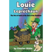 Louie the Leprechaun: The Pot of Gold at the End of the Rainbow