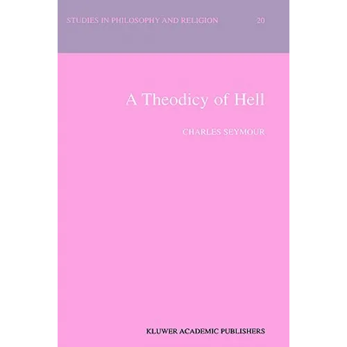A Theodicy of Hell