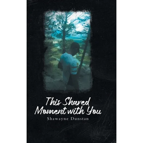 This Shared Moment with You