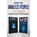 How to Analyze People 2-in-1 Bundle: NLP 2.0 Mastery + Dark Psychology - The #1 Ultimate Box Set to Proven Manipulation Techniques and Influence Peopl
