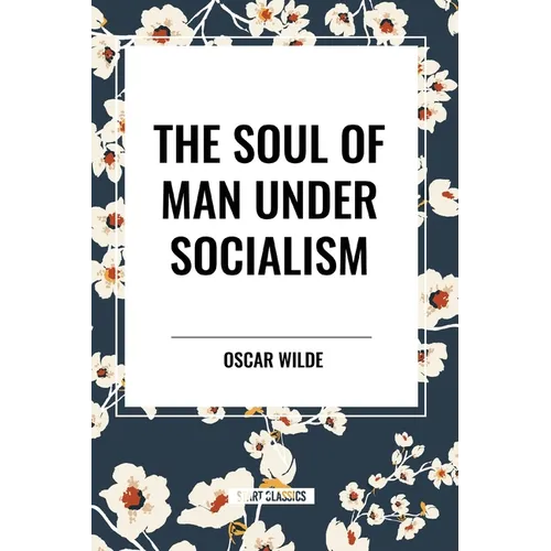 The Soul of Man Under Socialism