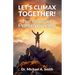 Let's Climax Together: The Power of Perseverance