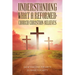 Understanding What a Reformed-Church Christian Believes