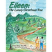 Eileen: the Lonely Christmas Tree