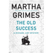 The Old Success: A Richard Jury Mystery