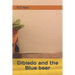 Dibiedo and the Blue bear