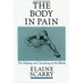 The Body in Pain: The Making and Unmaking of the World