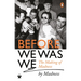 Before We Was We: Madness by Madness