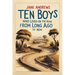 Ten Boys Who Lived on the Road from Long Ago to Now