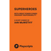 Superheroes